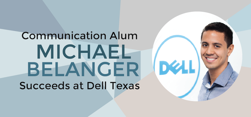 COMM Alum Michael Belanger Promoted at Dell - News & Events