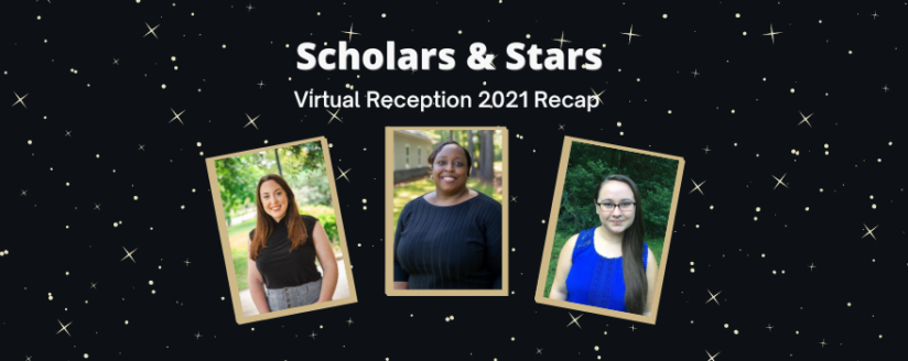 Scholars and Stars: Virtual Reception 2021 Recap