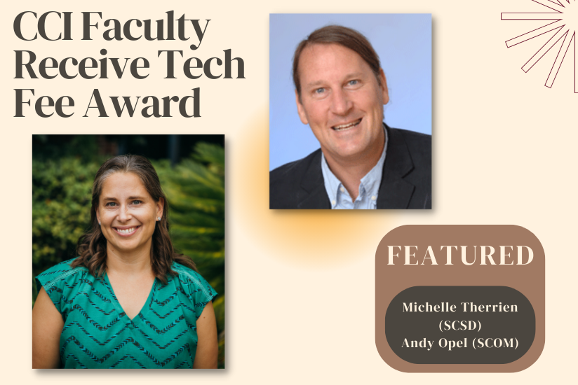 CCI Faculty Receive Tech Fee Award