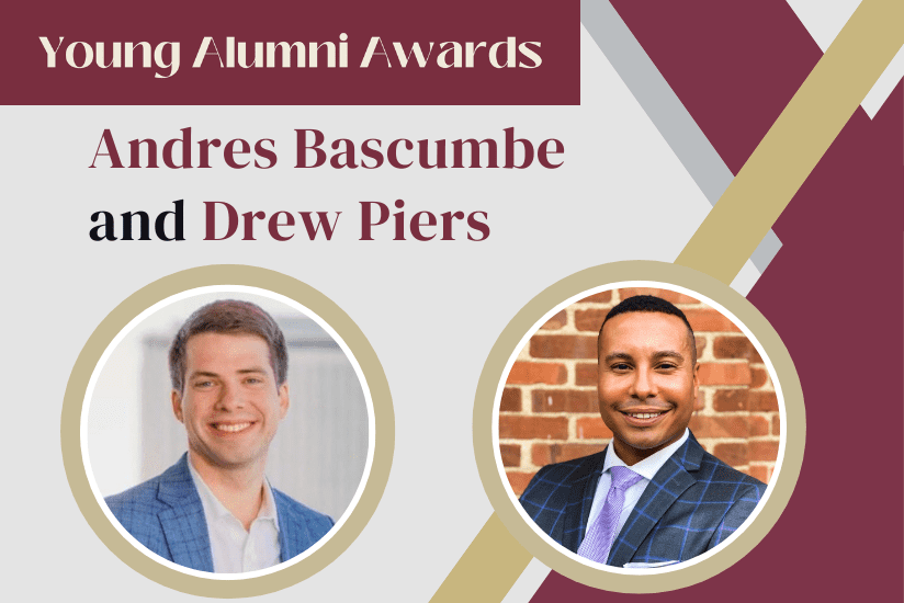 Young Alumni Awards: Andres Bascumbe and Drew Piers
