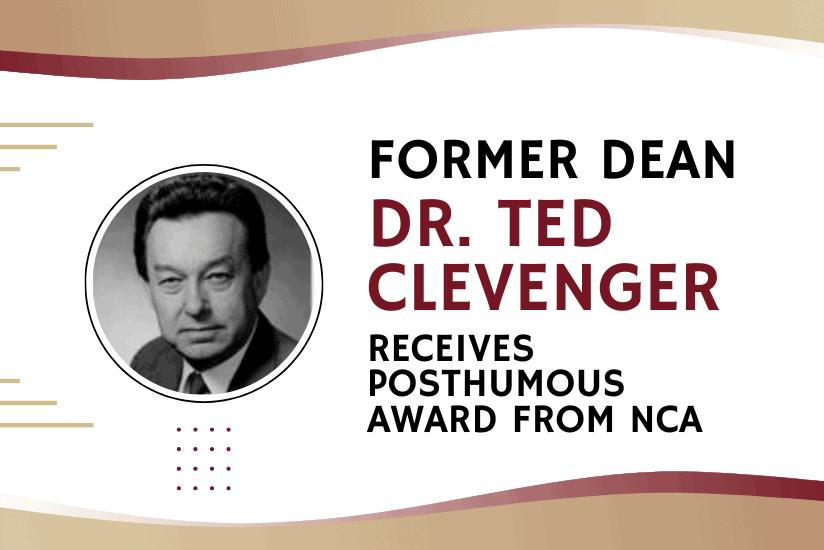 Former Dean Dr. Ted Clevenger Receives Posthumous Award from NCA