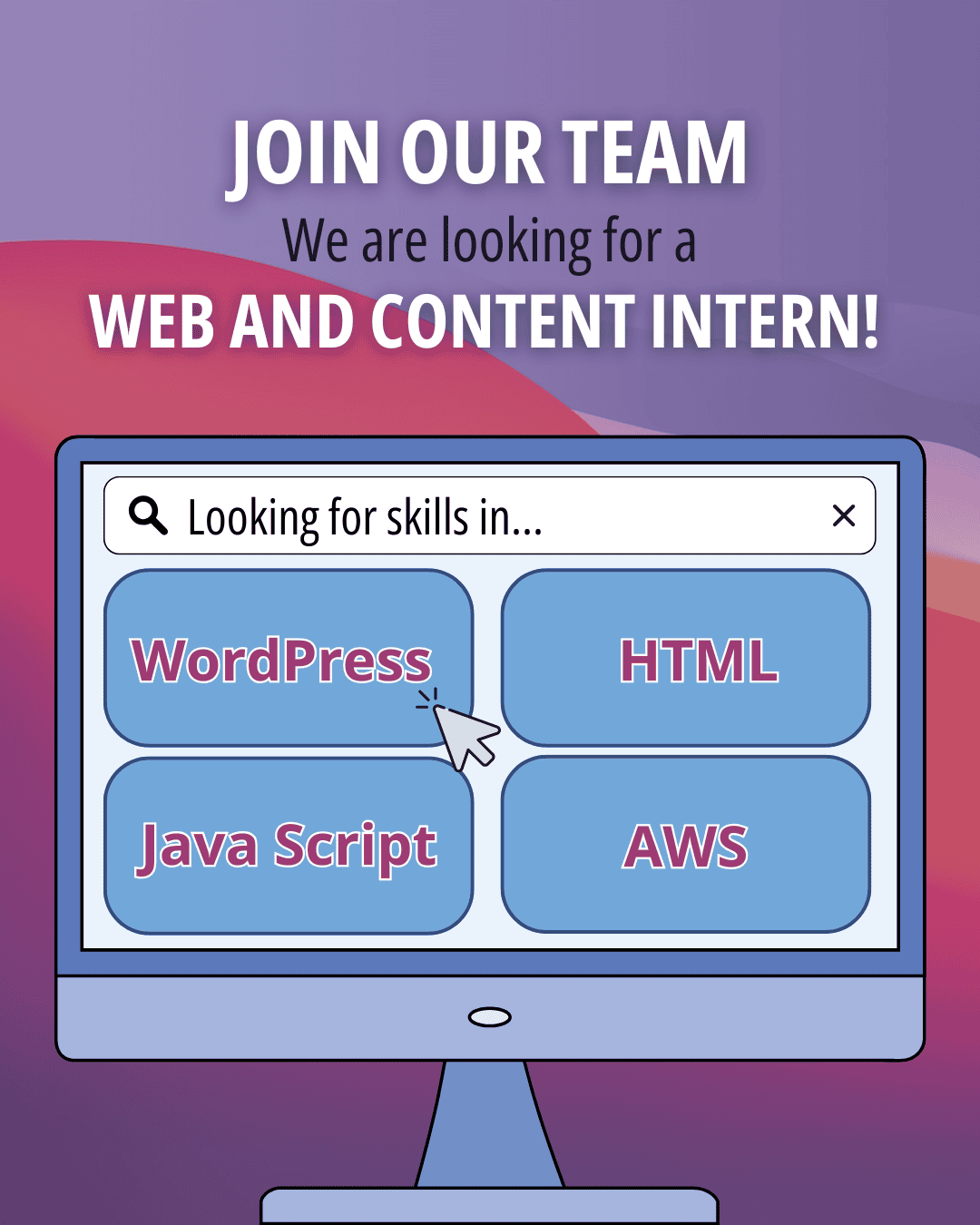 Join our team! We are looking for a Web and Content Intern! Looking for skills in WordPress, HTML, Java Script, AWS