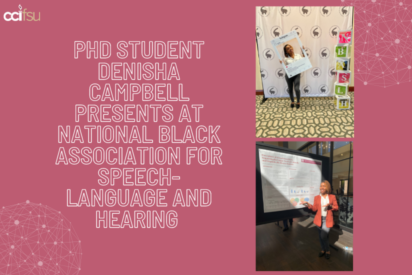 Ph.D. Student Denisha Campbell Presents at National Black Association for Speech-Language and Hearing
