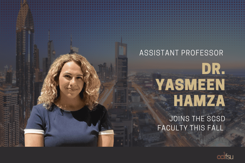 Assistant Professor Dr. Yasmeen Hamza joins the SCSD faculty this Fall