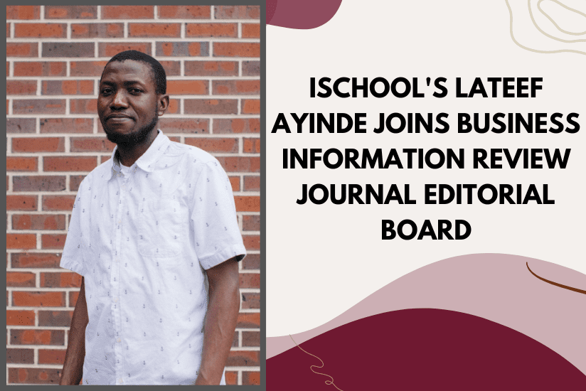 iSchool's Lateef Ayinde Joins Business Information Review Journal Editorial Board
