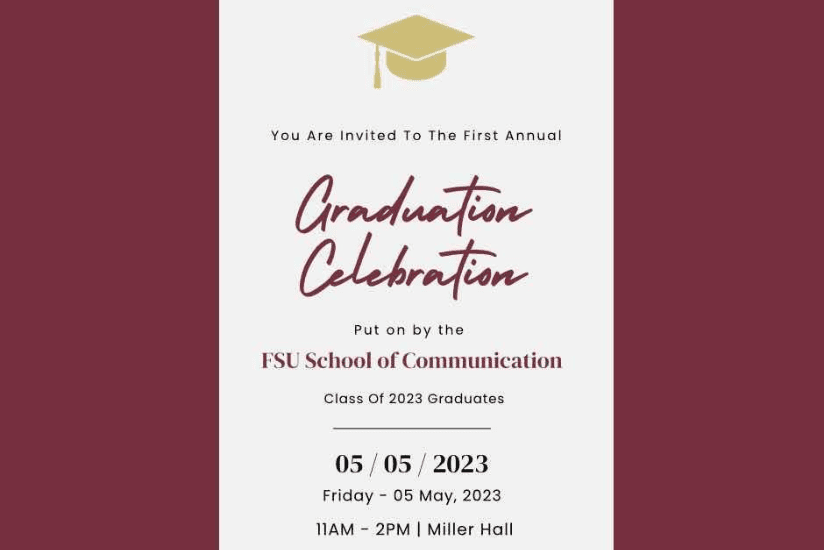 Graduation Celebration, put on by the FSU School of Communication. 5/5/2023