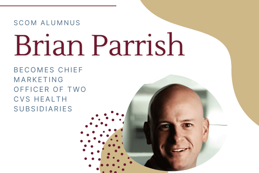 SCOM Alumnus Brian Parrish Becomes Chief Marketing Officer of Two CVS Health Subsidiaries