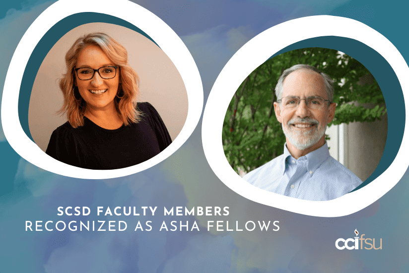 SCSD Faculty Members Recognized as ASHA Fellows