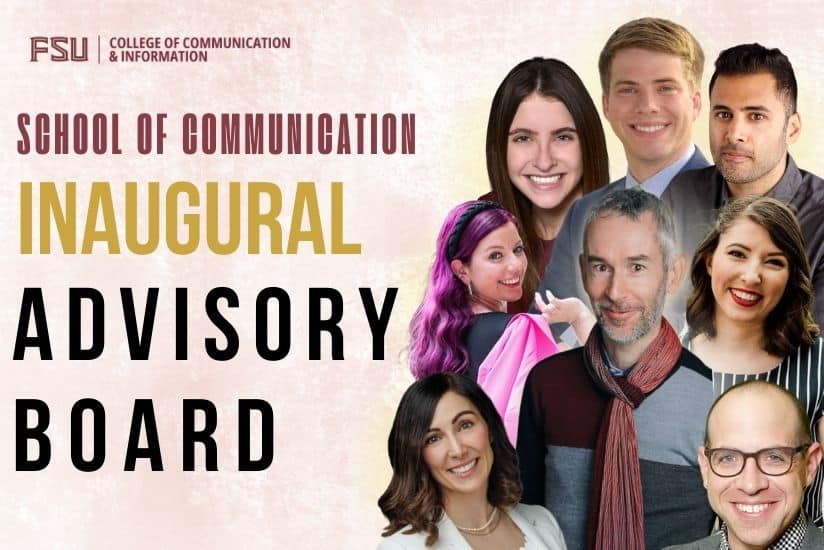 FSU College of Communication & Information. School of Communication Inaugural Advisory Board.