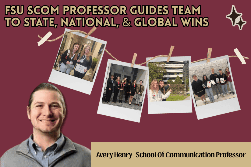 FSU SCOM Professor Guides Team to State, National, & Global Wins Avery Henry | School Of Communication Professor