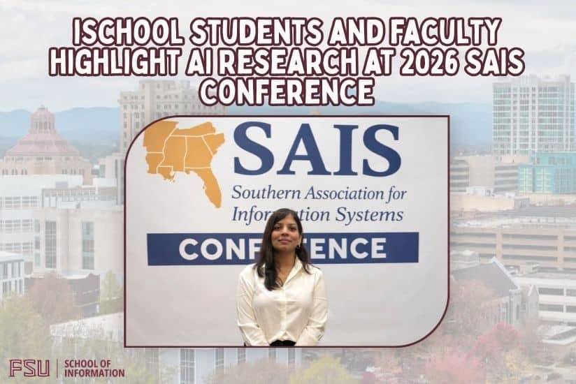 iSchool Students and Faculty Highlight AI Research at 2026 SAIS Conference